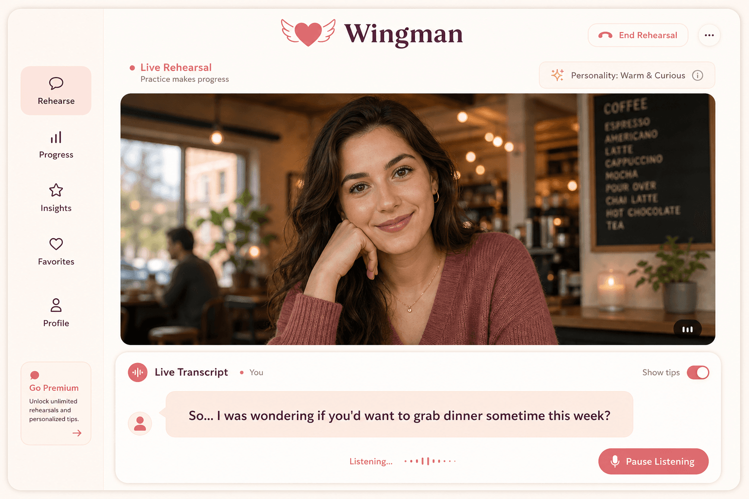 The Wingman rehearsal screen mid-conversation: the AI date on camera against a warm coffee-shop background, with the user's spoken line showing as a live transcript bubble underneath.